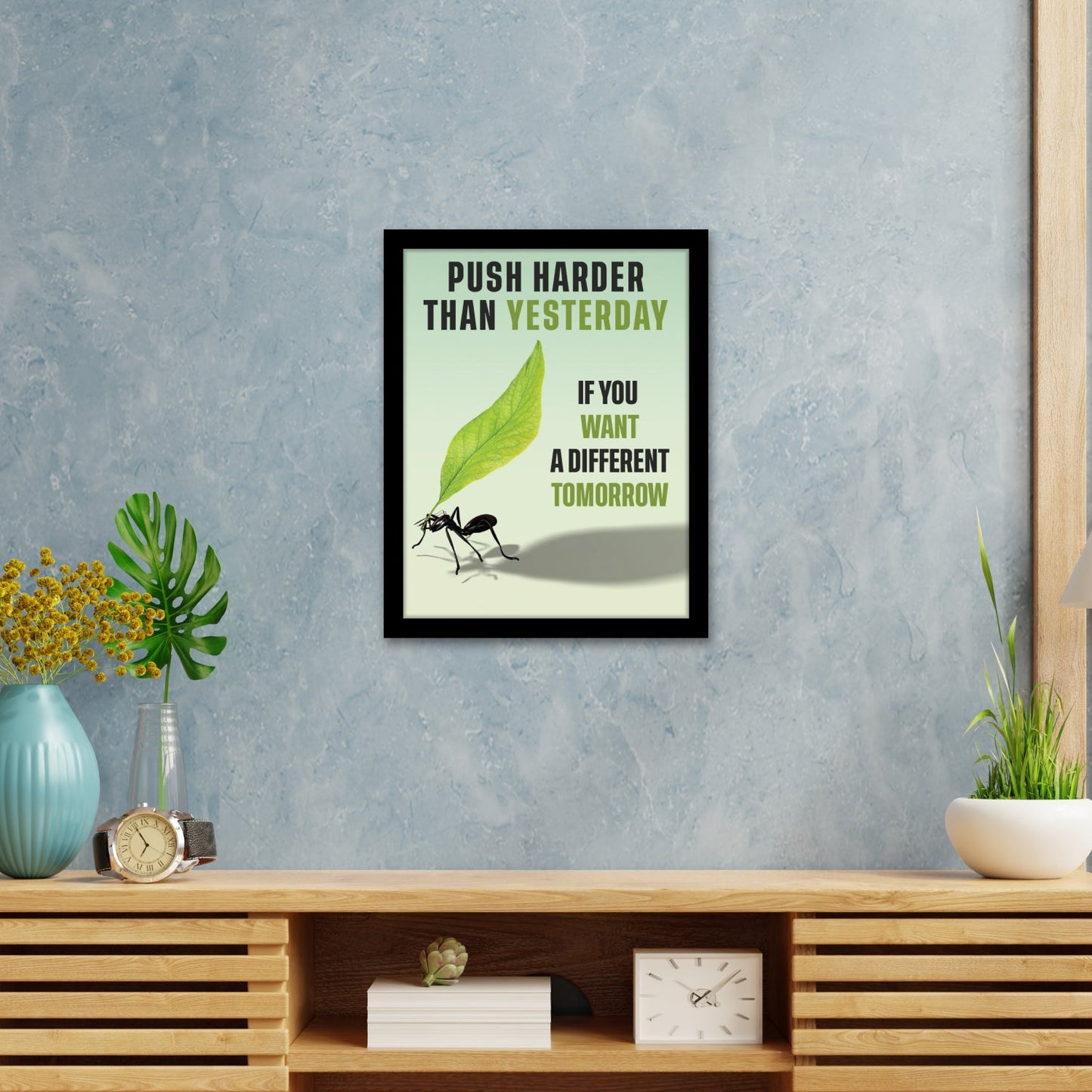 Push Harder for a Better Tomorrow - Motivational Photo Frame & Wall Art