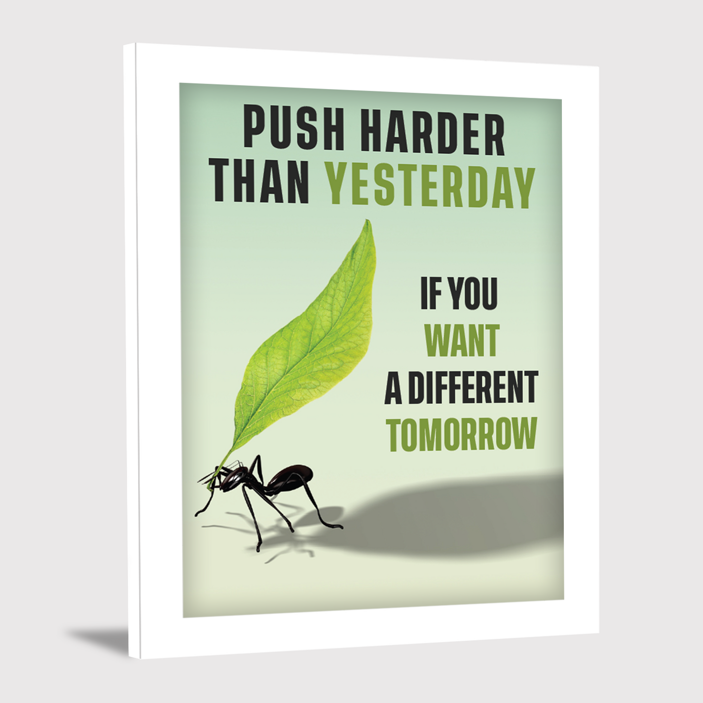 Push Harder for a Better Tomorrow - Motivational Photo Frame & Wall Art