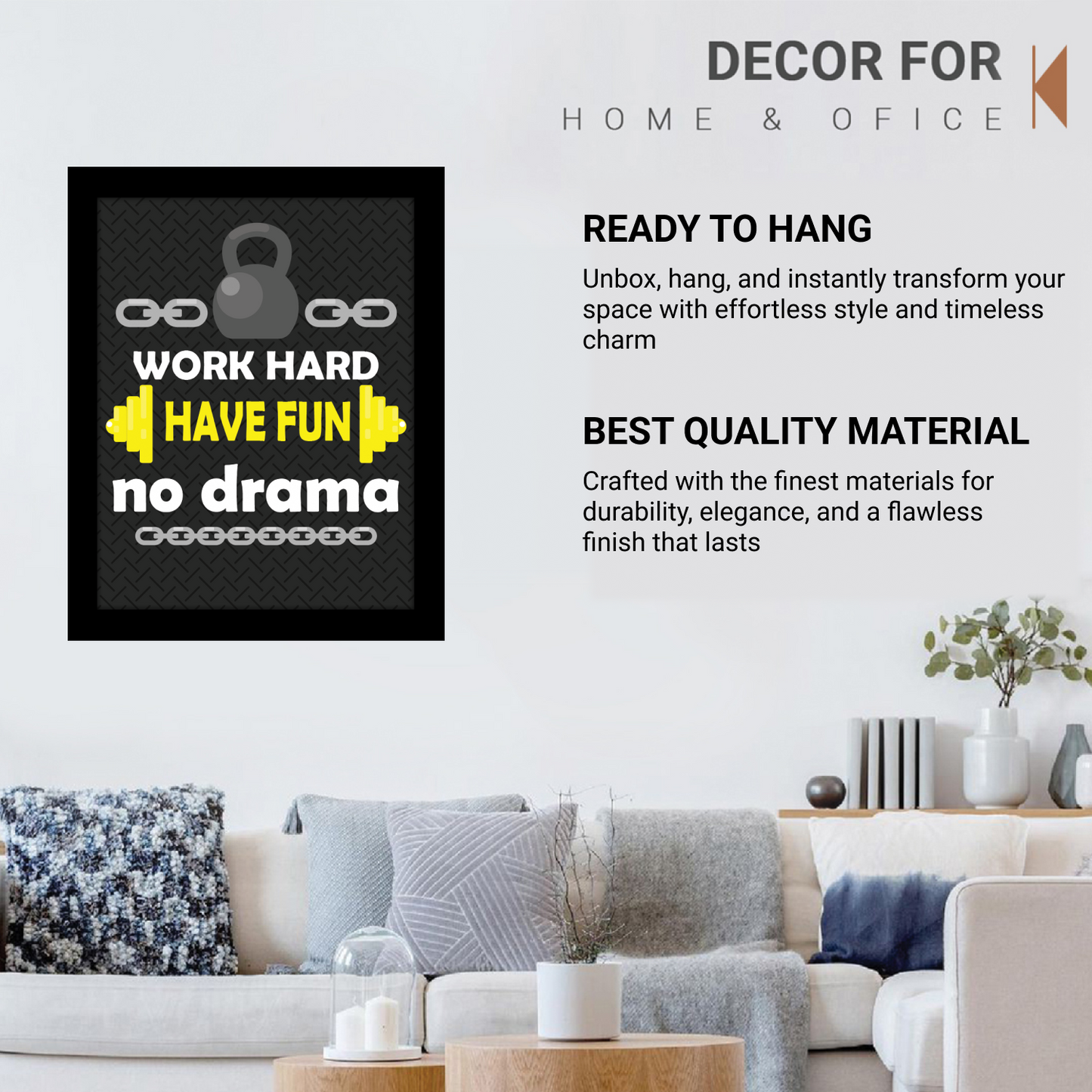 Work Hard, Have Fun, No Drama – Motivational Photo Frame