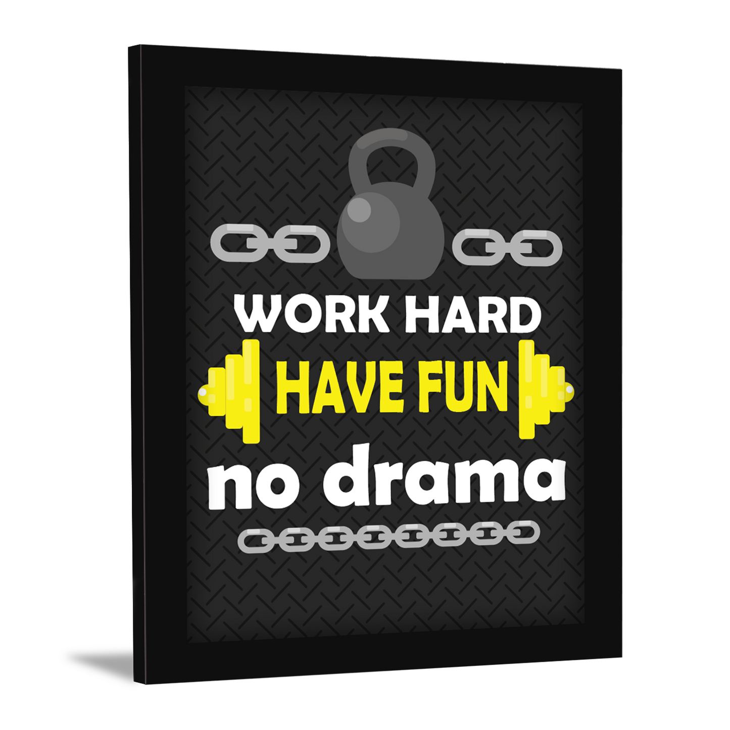 Work Hard, Have Fun, No Drama – Motivational Photo Frame