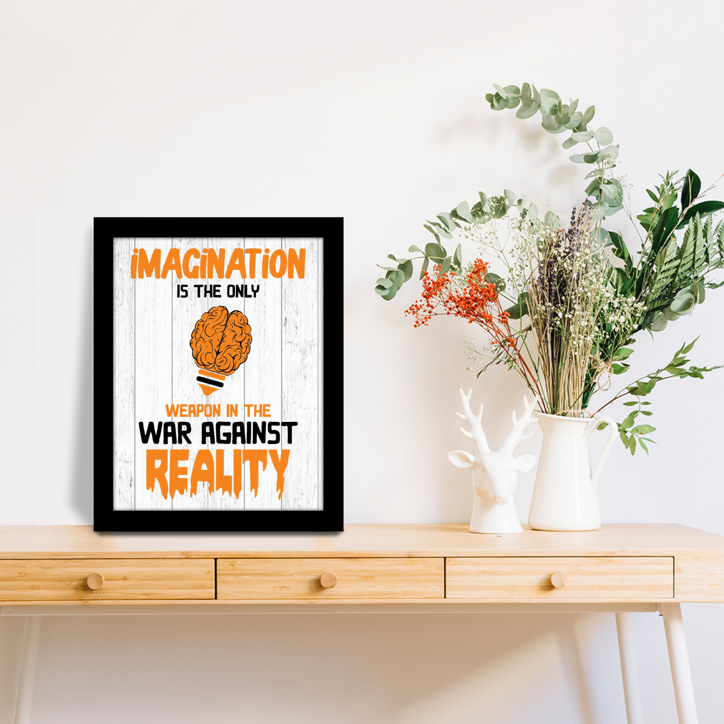 Imagination is the Only Weapon Against Reality – Inspirational Photo Frame