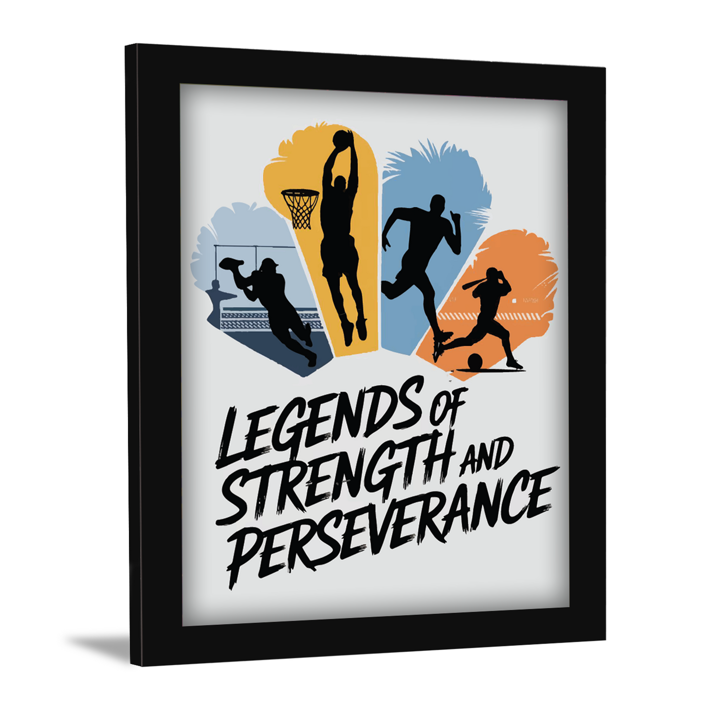 Legends of Strength & Perseverance: Inspirational Frame