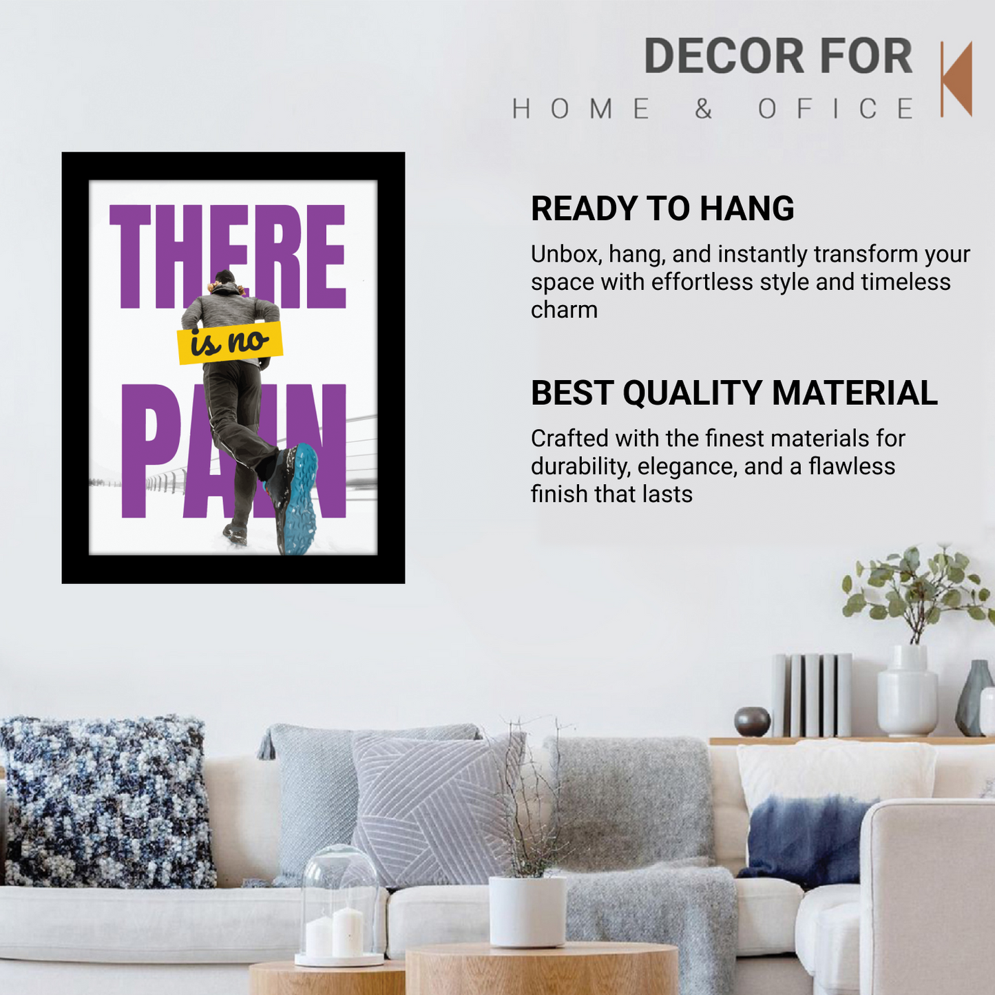 There Is No Pain: Motivational Framed Quote & Wall Art