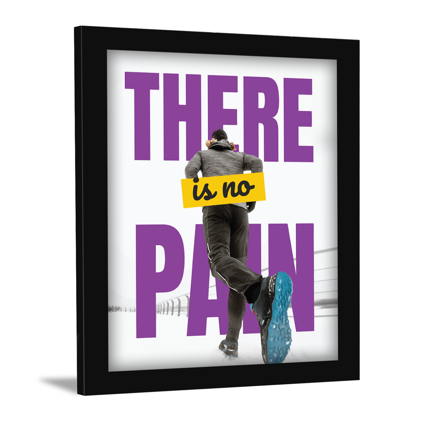 There Is No Pain: Motivational Framed Quote & Wall Art
