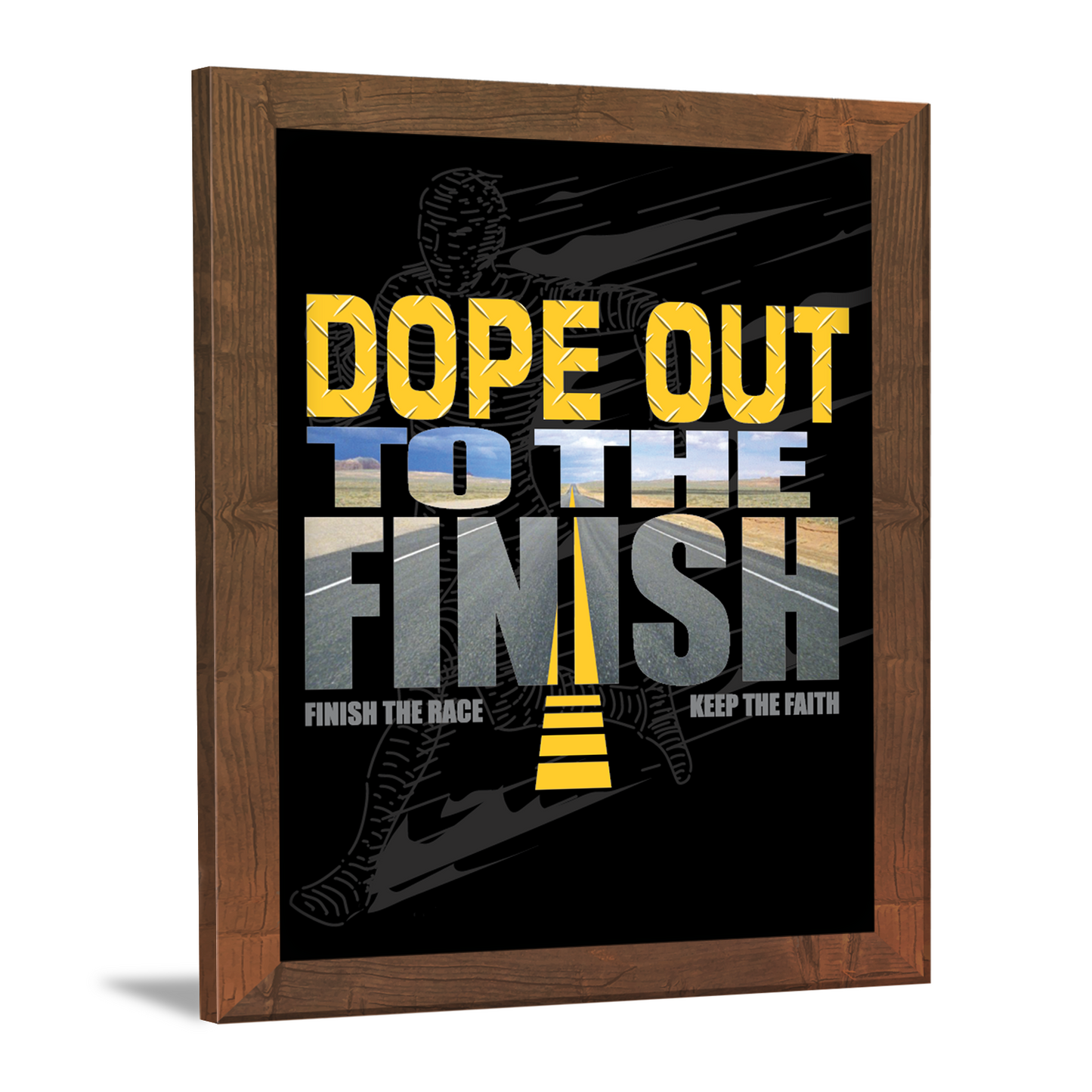 Dope Out to the Finish, Keep the Faith – Sports Inspirational Framed Art