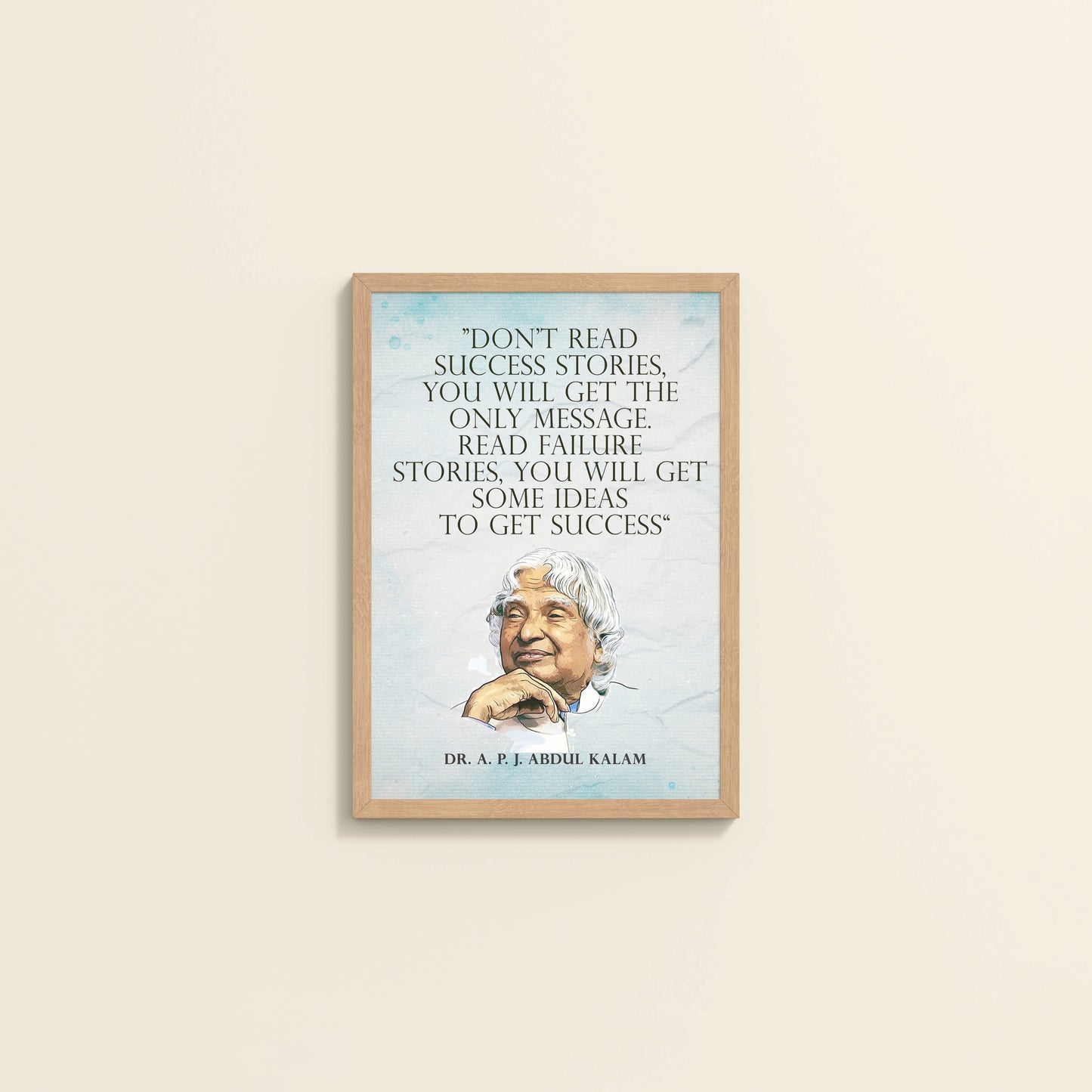 Wall View of Lessons from Failure : A. P. J. Abdul Kalam Inspirational Wall Art in Natrual Color Frame