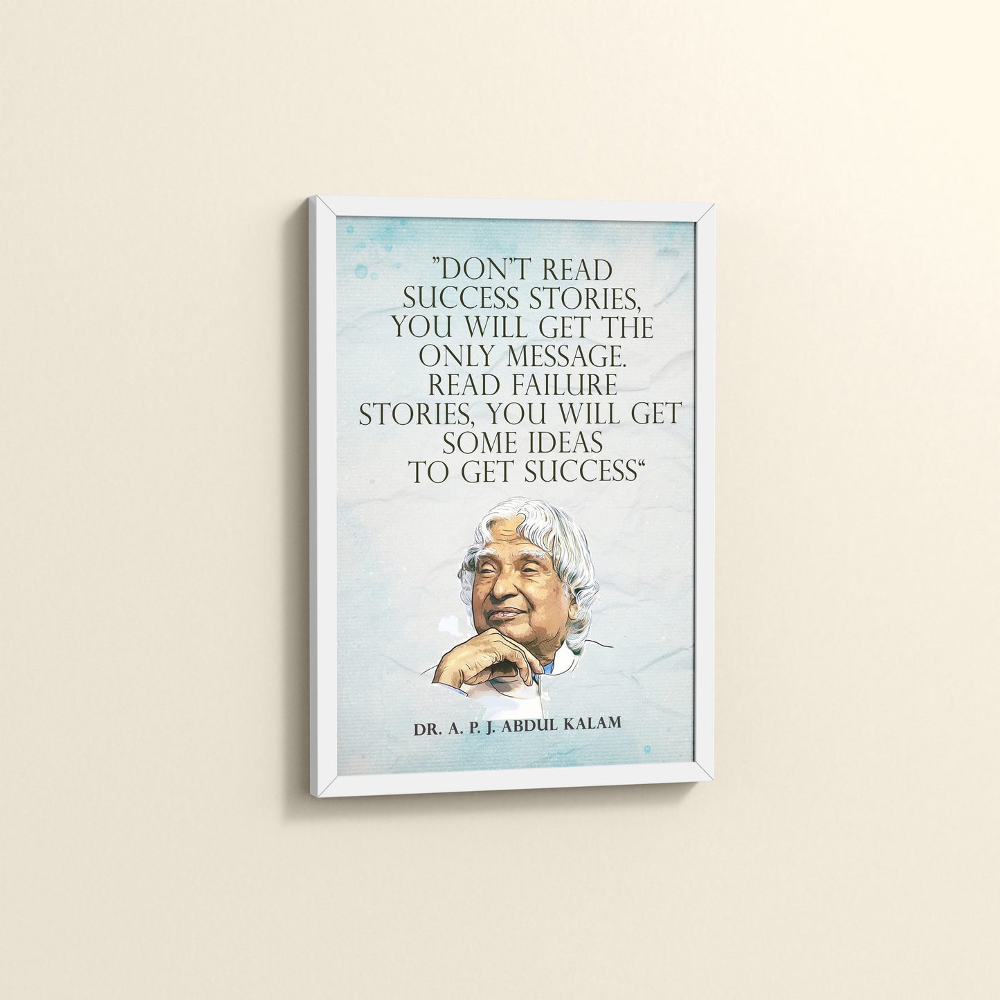 Side View of Lessons from Failure : A. P. J. Abdul Kalam Inspirational Wall Art in White Color Frame