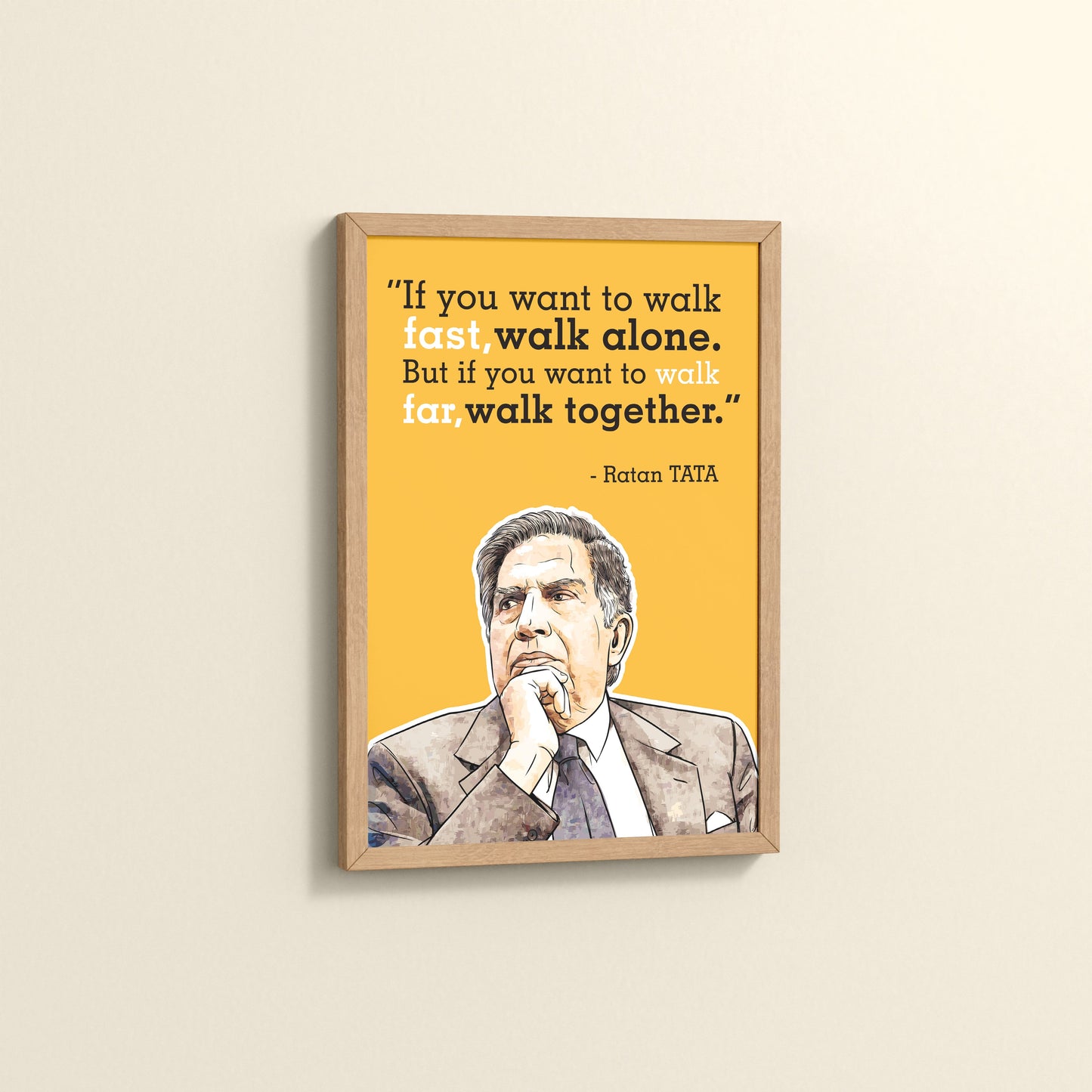 Side View of Go Far, Walk Together – Ratan Tata Inspiring Quote Frame in Natrual Color Frame