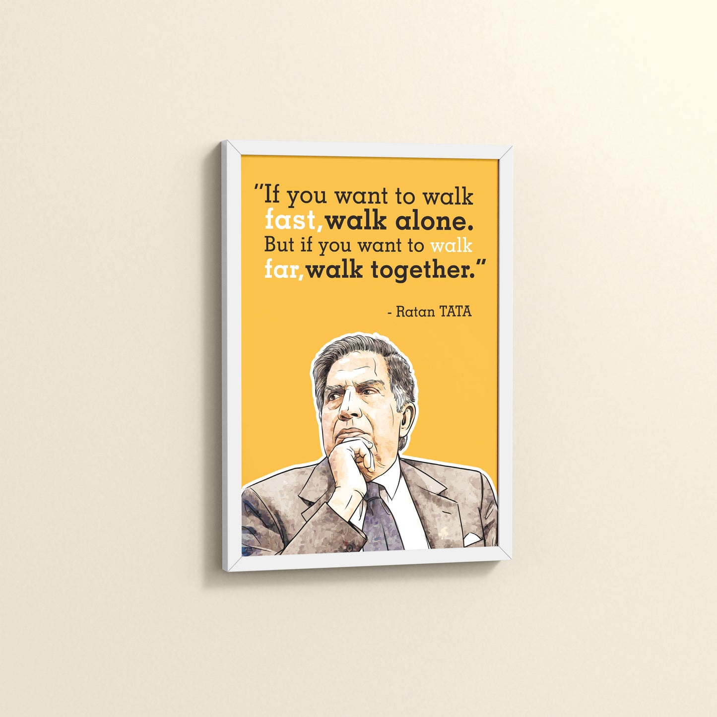 Side View of Go Far, Walk Together – Ratan Tata Inspiring Quote Frame in White Color Frame