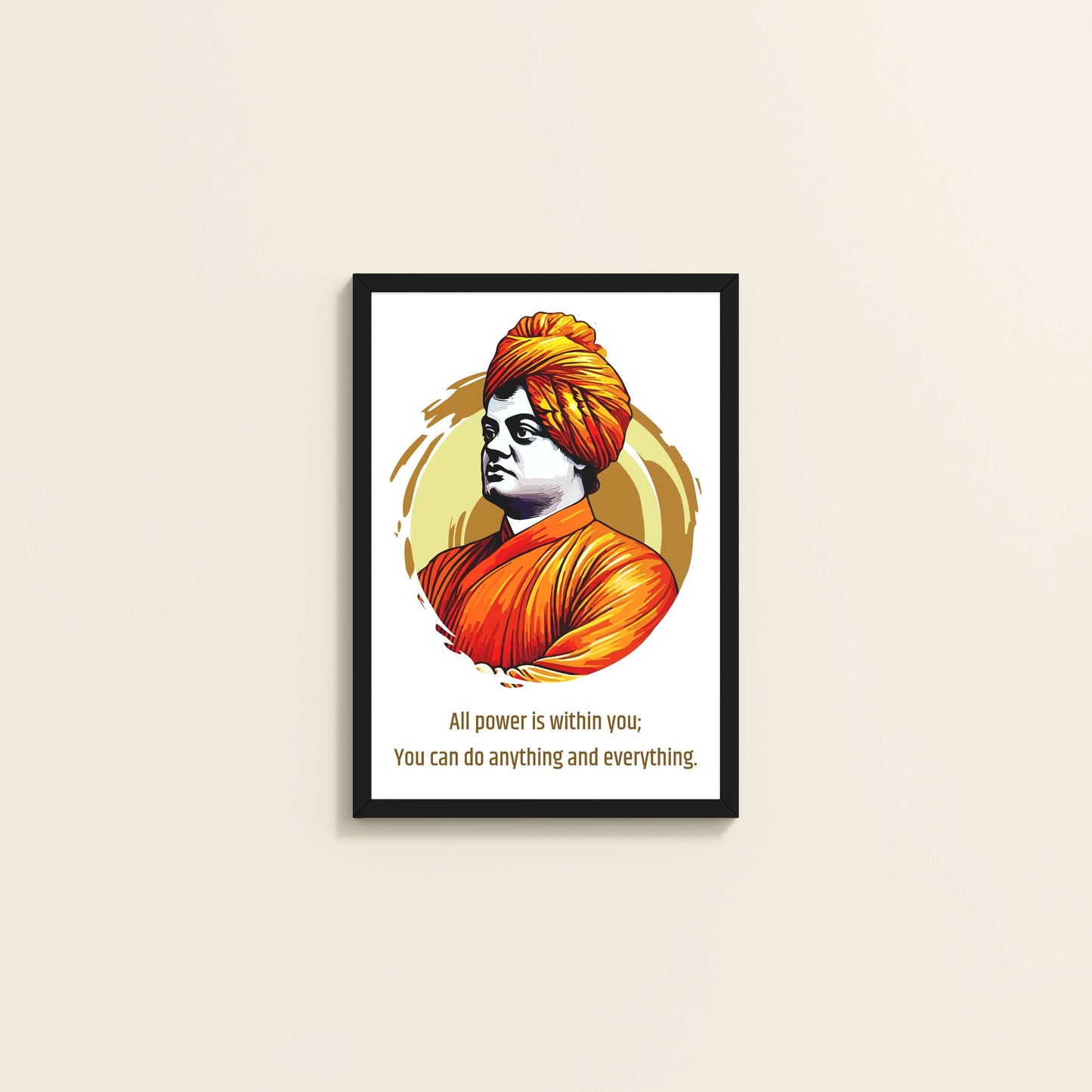 Wall View of You Can Do Anything : Inspiring Swami Vivekananda Wall Art in Black Color Frame