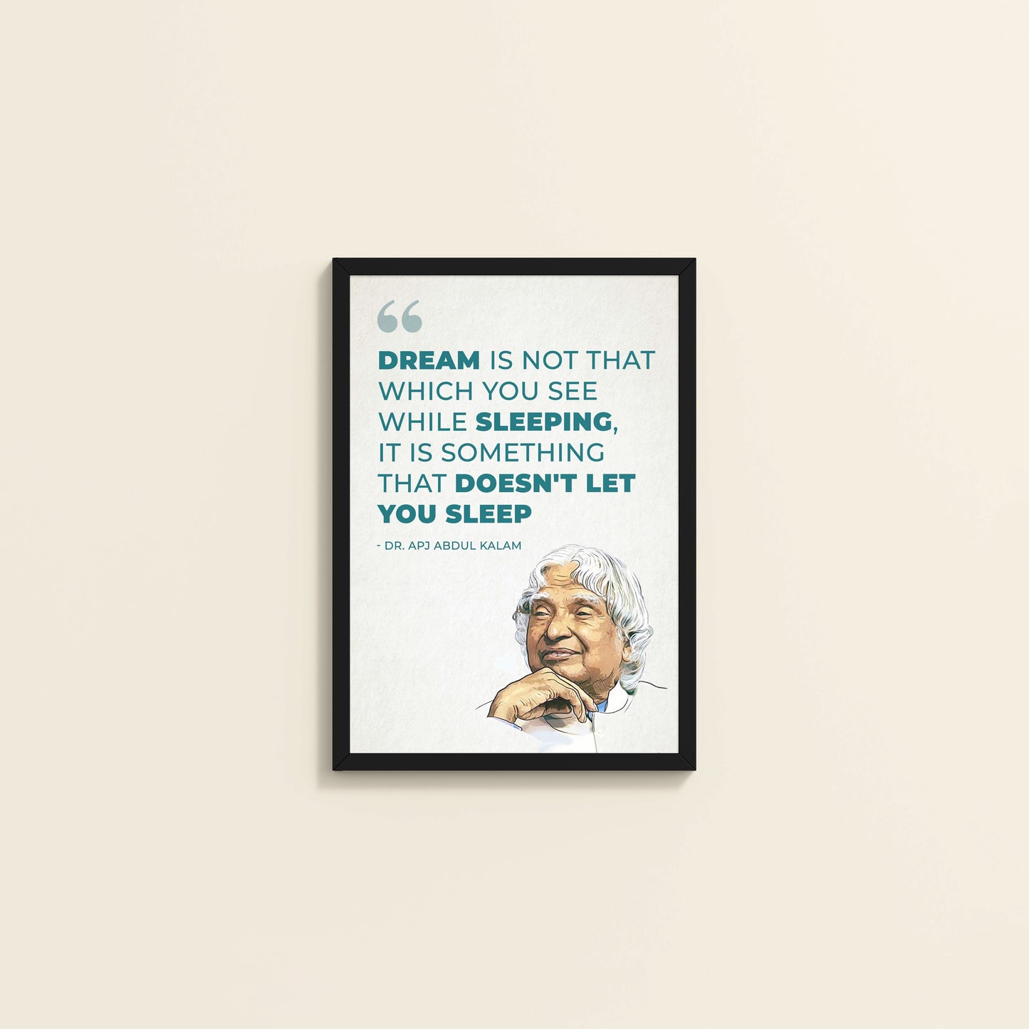 Wall View of Dreams That Keep You Awake – Abdul Kalam Quote Frame in Black Color Frame
