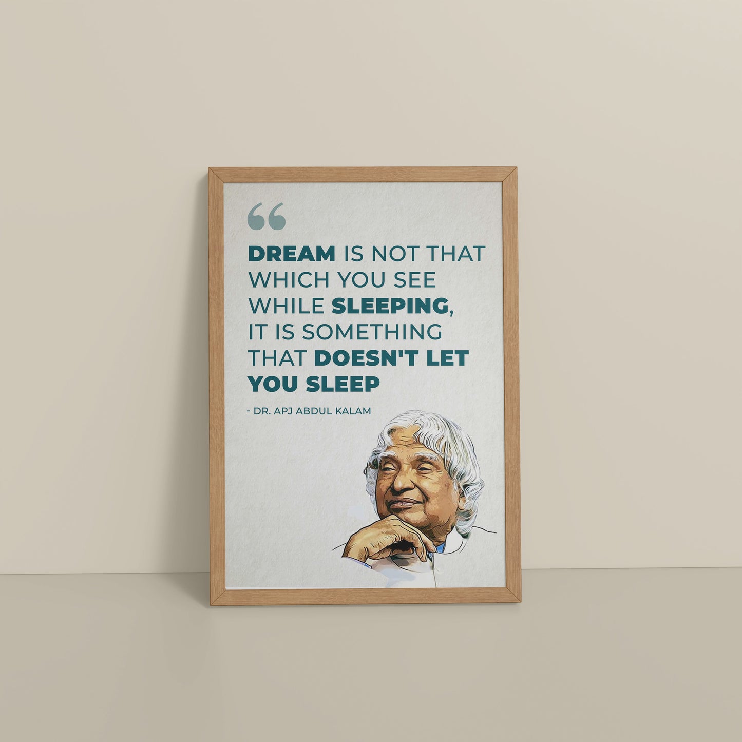Floor View of Dreams That Keep You Awake – Abdul Kalam Quote Frame in Natrual Color Frame
