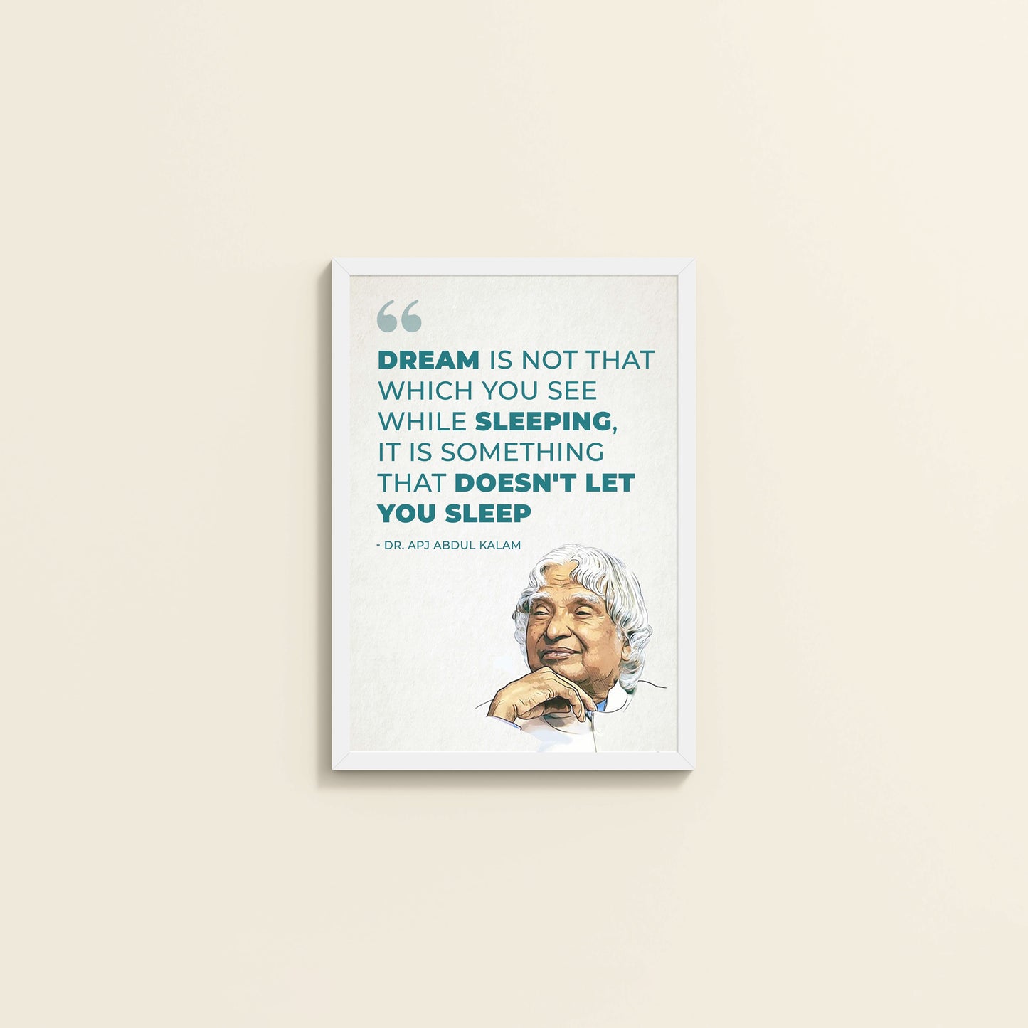 Wall View of Dreams That Keep You Awake – Abdul Kalam Quote Frame in White Color Frame