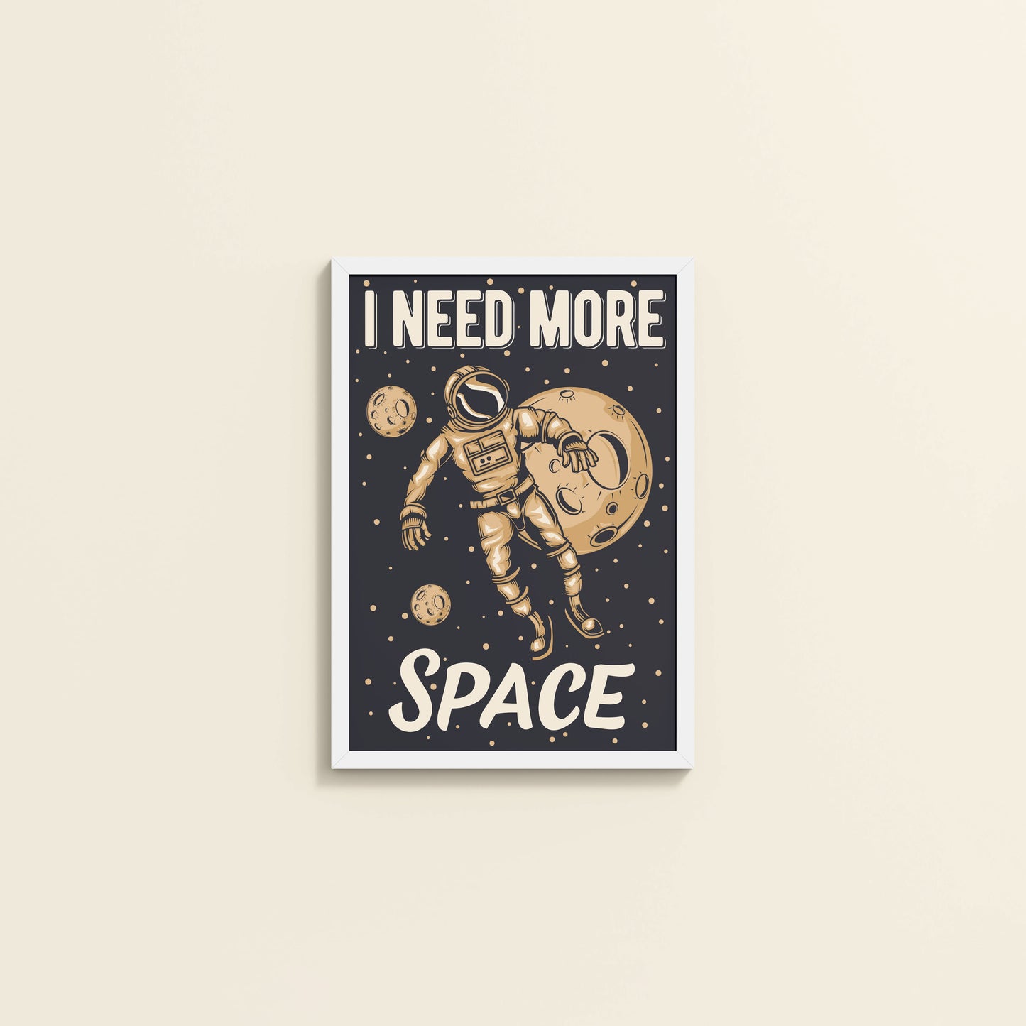 Wall View of I Need More Space – Astronaut Quote Wall Art Frame in White Color Frame