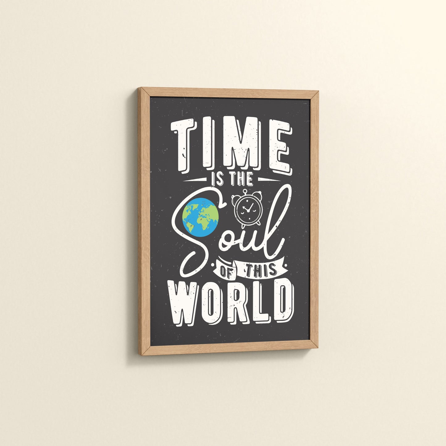 Side View of Time is the Soul of the World – Thoughtful Wall Frame in Natrual Color Frame