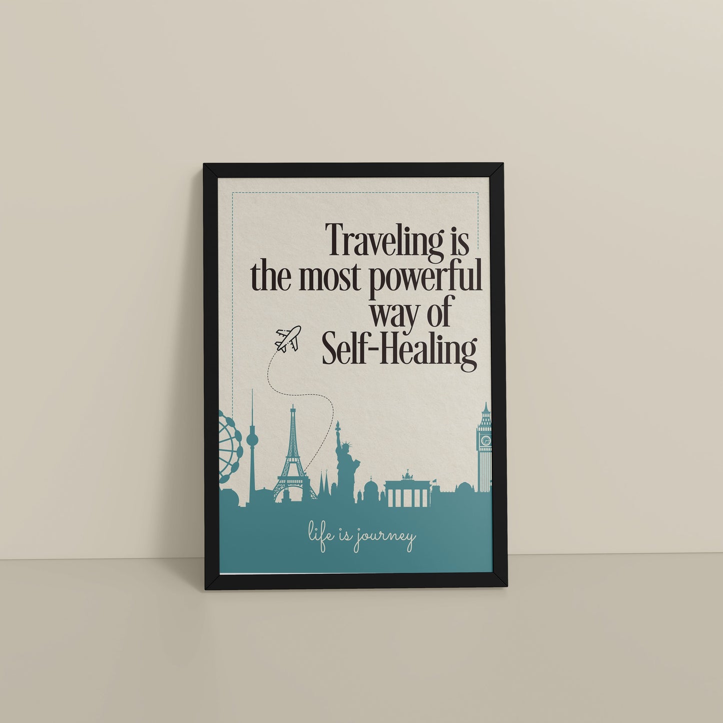 Floor View of Self-Heal Through Travel Inspirational Decor in Black Color Frame