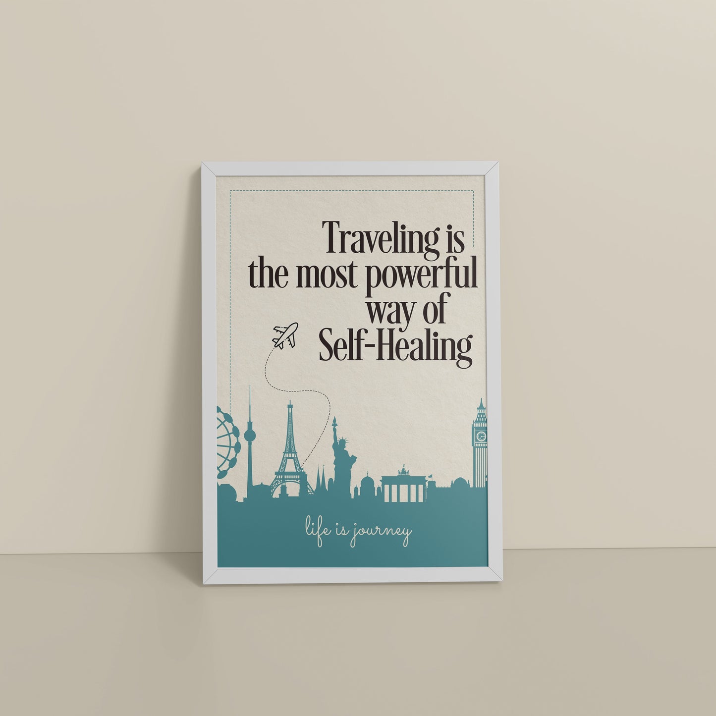 Floor View of Self-Heal Through Travel Inspirational Decor in White Color Frame