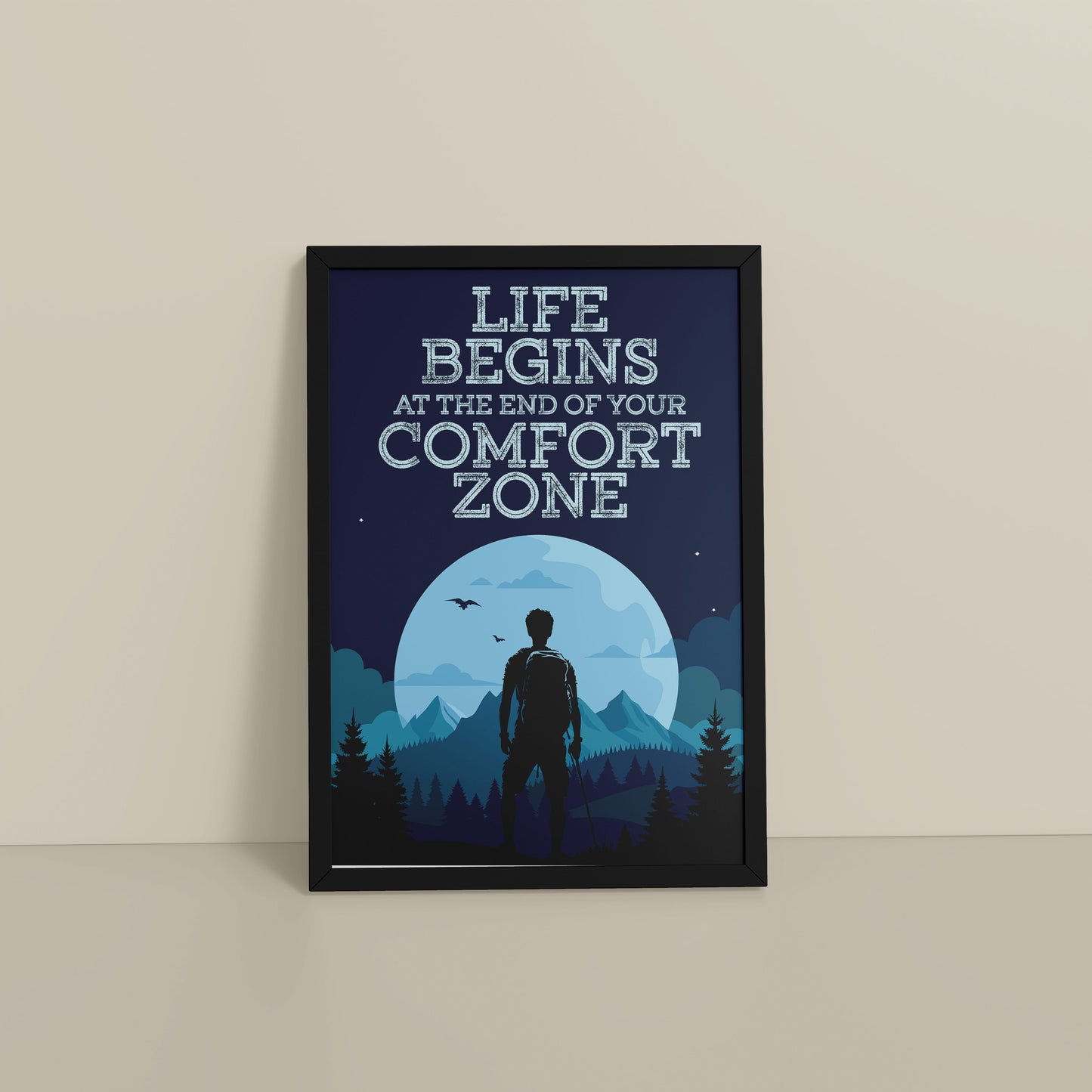 Floor View of Life begins at the end of comfort zone Motivational Wall Art in Black Color Frame