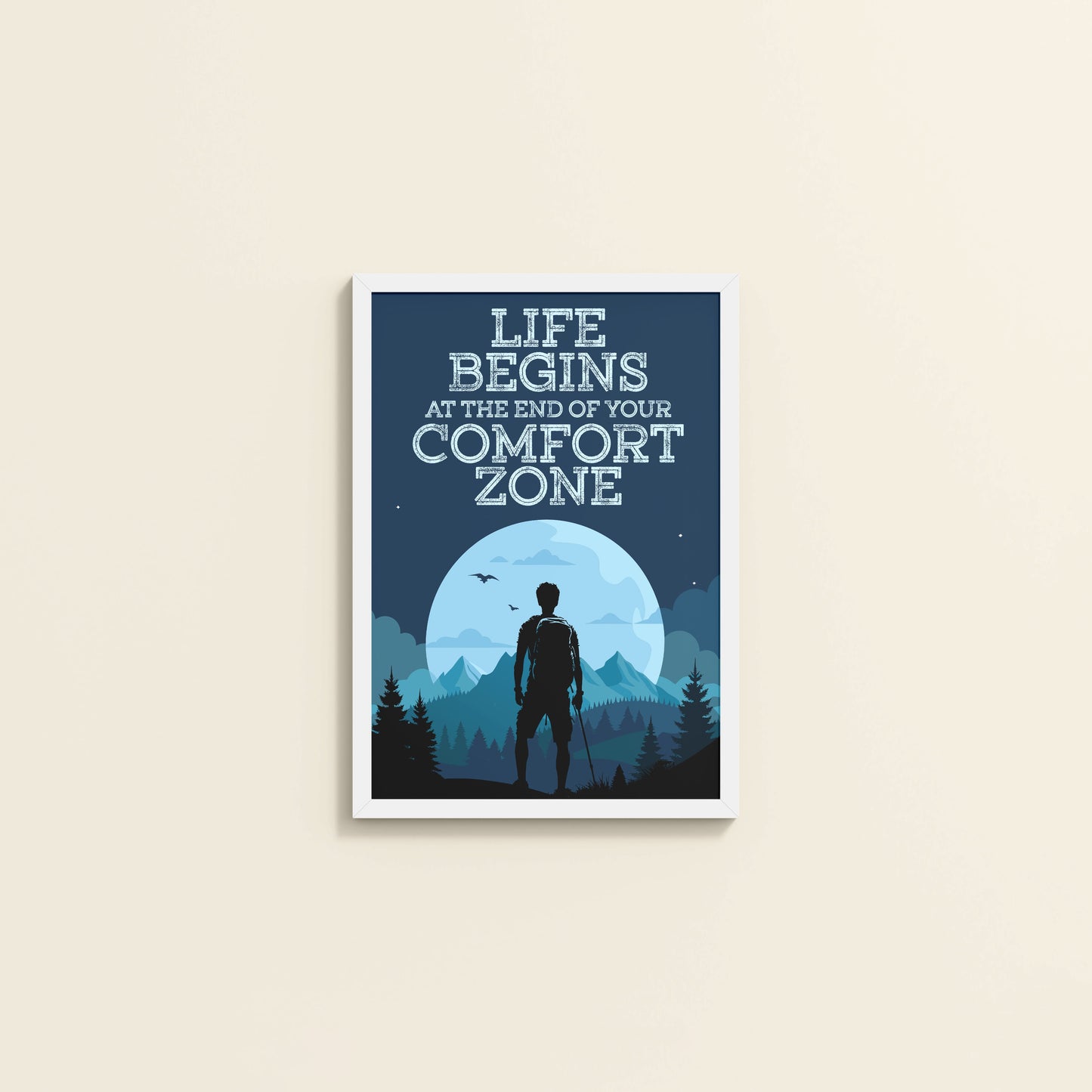 Wall View of Life begins at the end of comfort zone Motivational Wall Art in White Color Frame