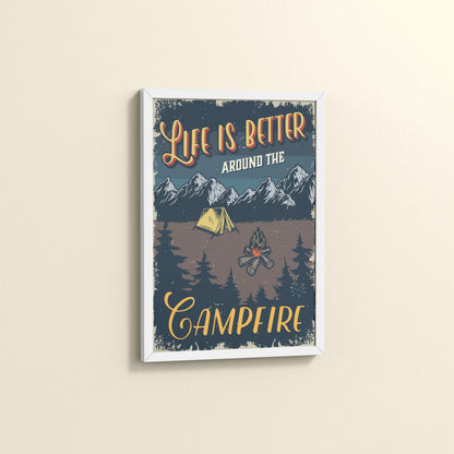 Side View of Life is Better Around the Campfire Wall Art Decor in White Color Frame