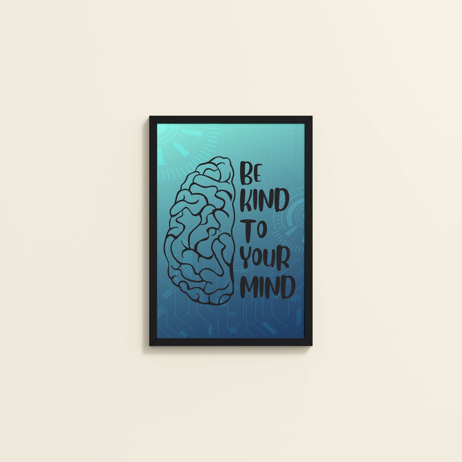 Wall View of Be Kind to Your Mind – Inspirational Wall Decor in Black Color Frame