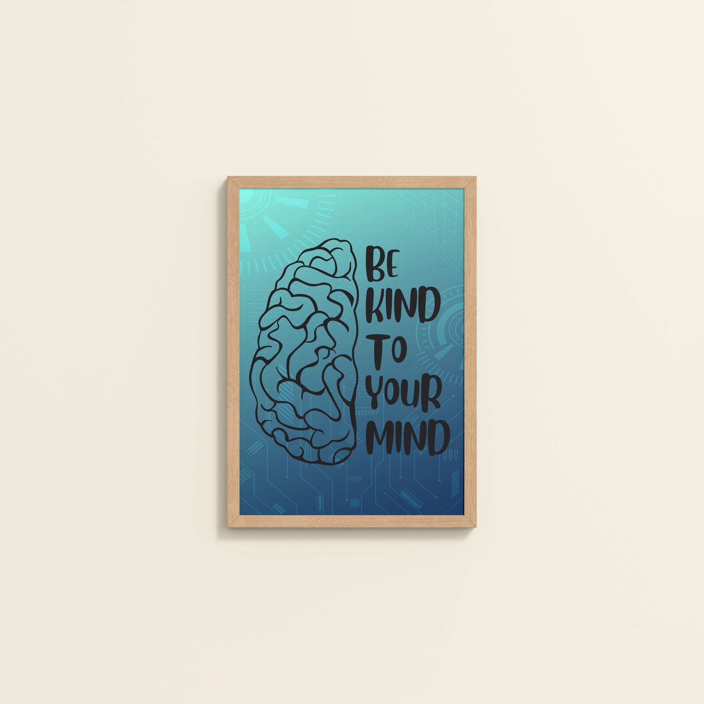 Wall View of Be Kind to Your Mind – Inspirational Wall Decor in Natrual Color Frame