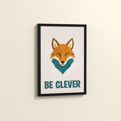 Side View of Be Clever Like a Fox – Motivational Wall Decor in Black Color Frame