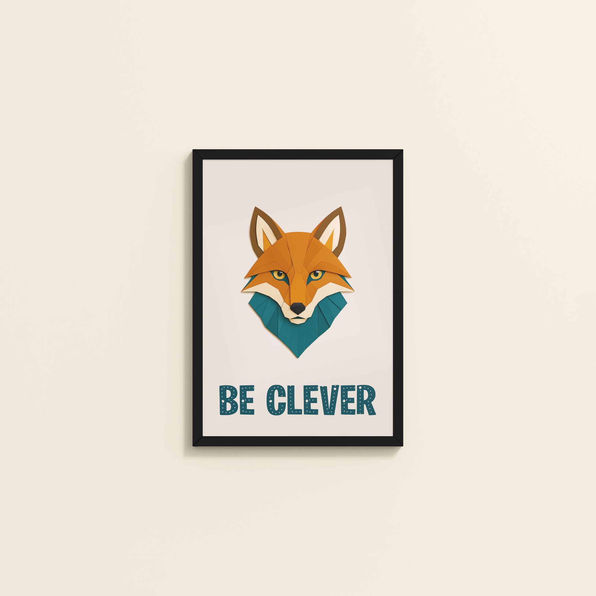 Wall View of Be Clever Like a Fox – Motivational Wall Decor in Black Color Frame