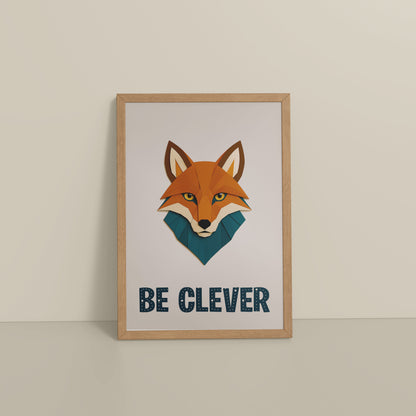 Floor View of Be Clever Like a Fox – Motivational Wall Decor in Natrual Color Frame