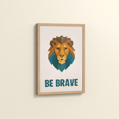 Side View of Be Brave Like a Lion Wall Art in Natrual Color Frame