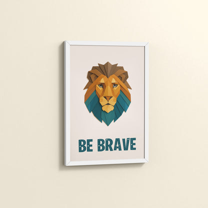 Side View of Be Brave Like a Lion Wall Art in White Color Frame
