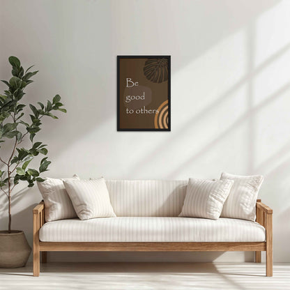 Living Room Cabinet Table Preview of Be Good to Others – Boho Kindness Wall Art in Black Color Frame