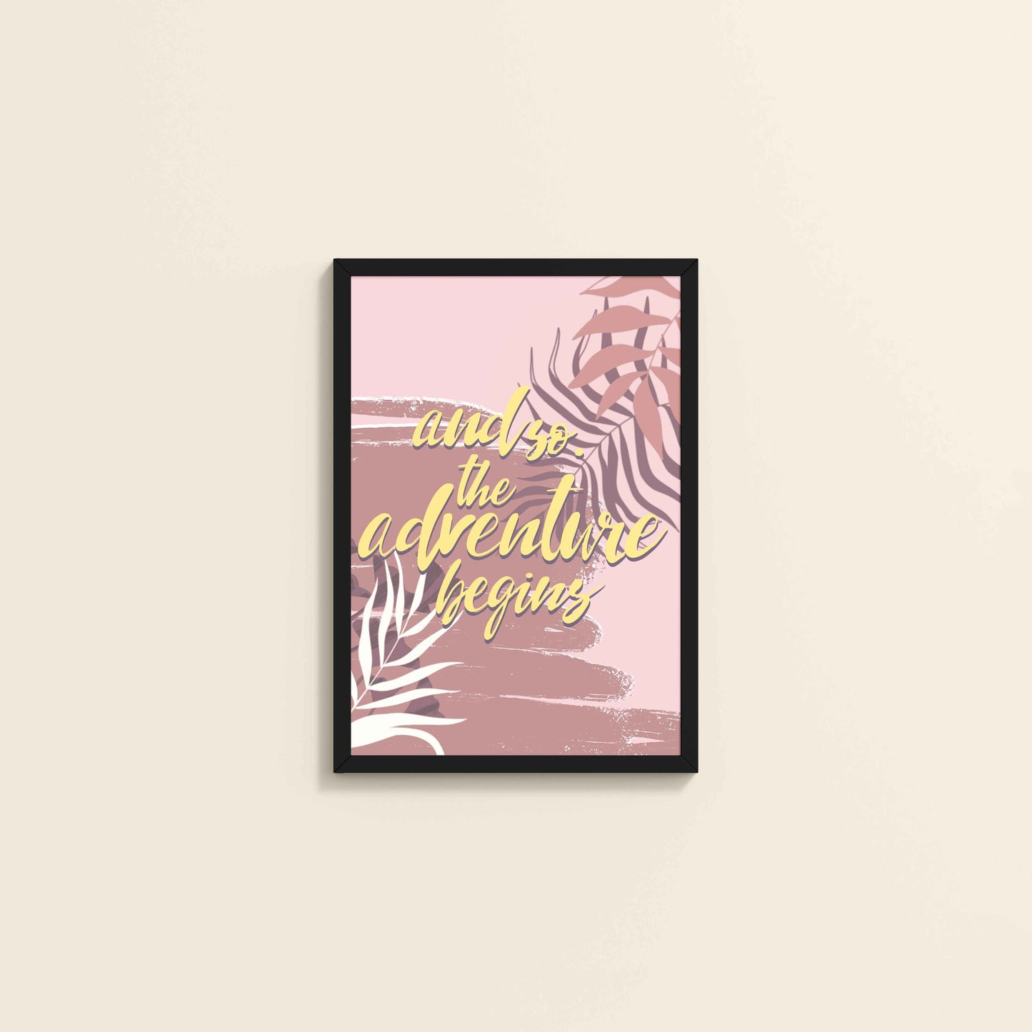 Wall View of Adventure Begins – Boho Botanical Wall Art & Decor in Black Color Frame