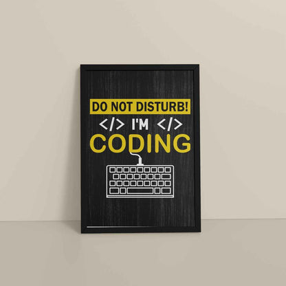 Floor View of Do Not Disturb – I’m Coding Wall Art Frame in Black Color Frame