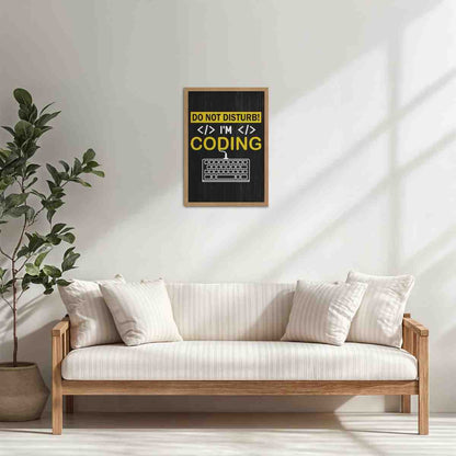 Living Room Cabinet Table Preview of Do Not Disturb – I’m Coding Wall Art Frame in Natrual Color Frame