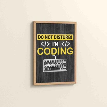 Side View of Do Not Disturb – I’m Coding Wall Art Frame in Natrual Color Frame