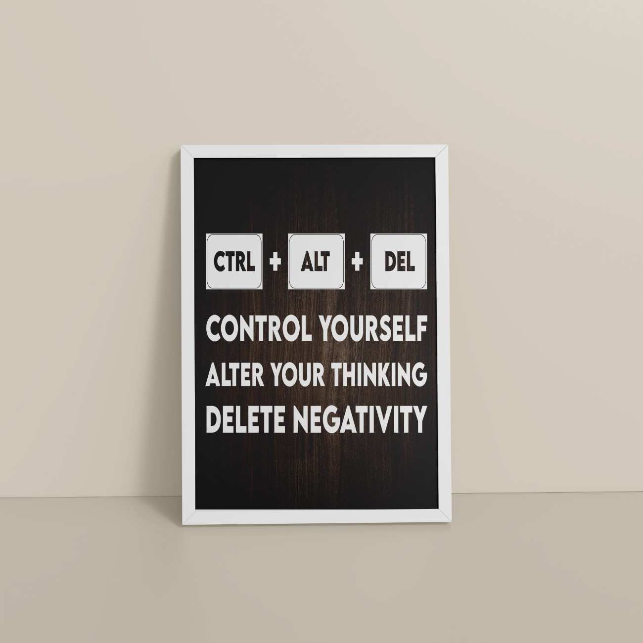Floor View of Code Your Mind – Control, Alter, Delete Wall Frame in White Color Frame