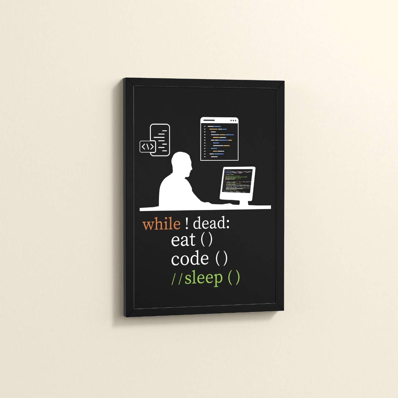 Side View of While Not Dead – Eat, Code, No Sleep Wall Frame in Black Color Frame