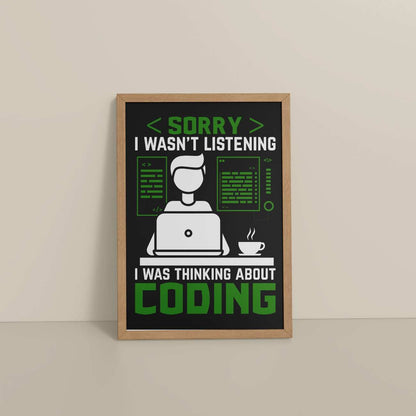 Floor View of Coder Thinks Only Not Listening – Wall Frame in Natrual Color Frame
