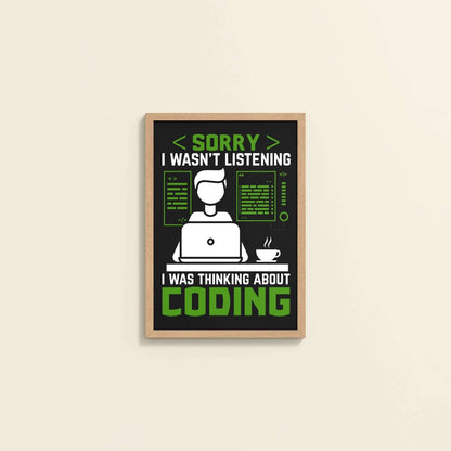 Wall View of Coder Thinks Only Not Listening – Wall Frame in Natrual Color Frame