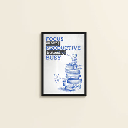 Wall View of Productivity Over Busy – Motivational Wall Art in Black Color Frame