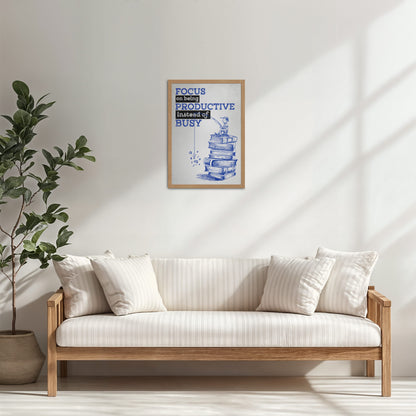 Living Room Cabinet Table Preview of Productivity Over Busy – Motivational Wall Art in Natrual Color Frame