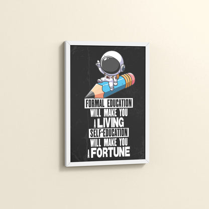 Side View of Self-Education is the Real Power – Motivational Learning Wall Art in White Color Frame