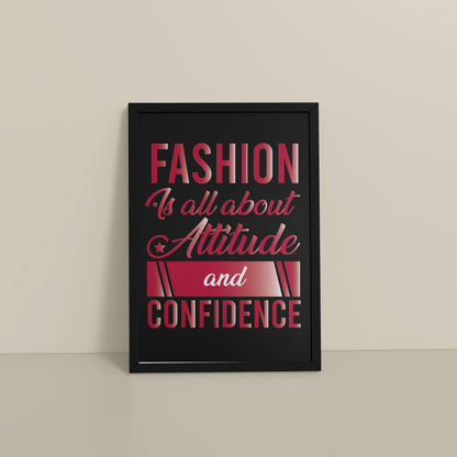 Floor View of Style, Confidence & Attitude – Fashion Quote Photo Frame in Black Color Frame