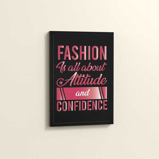 Side View of Style, Confidence & Attitude – Fashion Quote Photo Frame in Black Color Frame