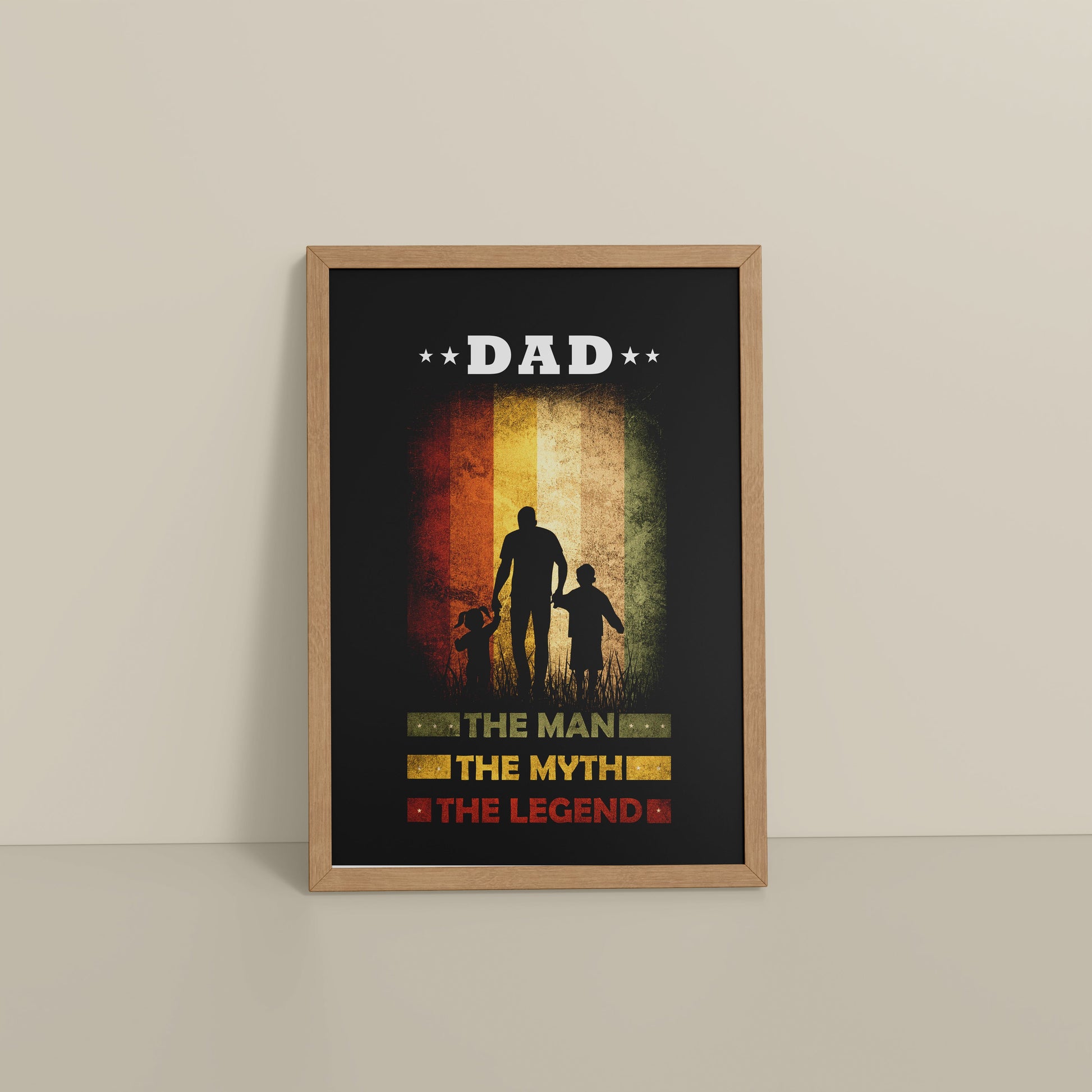 Floor View of My Dad – The Man, Myth & Legend Wall Art in Natrual Color Frame