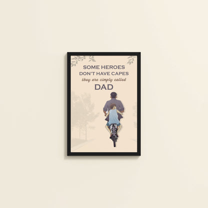 Wall View of Real Heroes Are Called Dad – Inspirational Wall Art in Black Color Frame