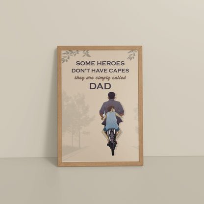 Floor View of Real Heroes Are Called Dad – Inspirational Wall Art in Natrual Color Frame