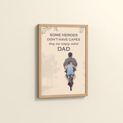 Side View of Real Heroes Are Called Dad – Inspirational Wall Art in Natrual Color Frame