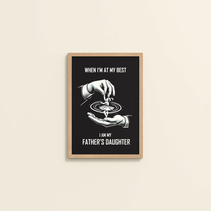 Wall View of When I’m at My Best — Father-Daughter Bond Wall Art in Natrual Color Frame